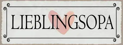 Schild Lieblingsopa Großvater Großeltern Familie Opa 27x10 Blech od.Holz