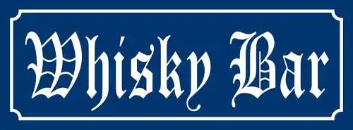 Schild Whisky Bar Alkohol Trinken Spirituose Lokal Whiskey 27x10 Blech od.Holz