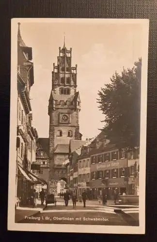 AK   Freiburg I.Br. Oberlinden Mit Schwabentor Ga