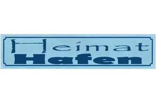 Schild Heimat Hafen Stadt Schiff Mere Küste Geburtsort 46 x 10 Blech od. Holz