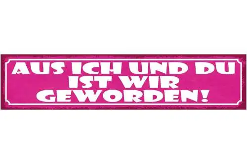 Schild aus ich und du ist wir geworden liebe ehe beziehung 46 x 10 blech od.holz
