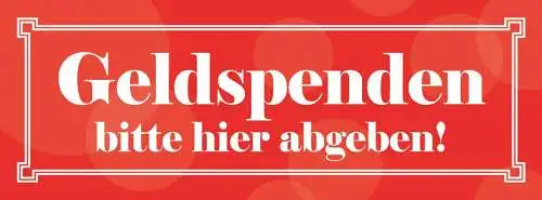 Schild geld spenden bitte hier abgeben schenken spende 27 x 10 blech od. holz