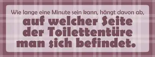Schild wie lange eine minute sein kann hängt ab welche seite der toilettentür