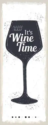 Schild It's Wine Time Wein Zeit Alkohol Glas Flasche Bar 27x10 Blech od.Holz