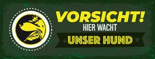 Schild vorsicht hier wacht unser hund wachhund achtung 27x10 blech od.holz