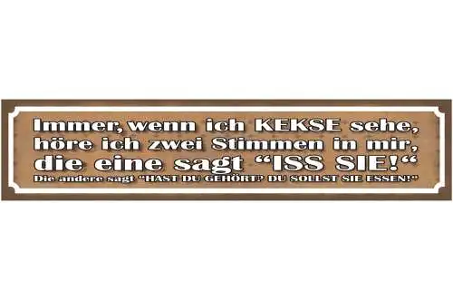 Schild Kekse Essen Innere Stimme Süßes Appetit Sucht 46 x 10 Blech od. Holz