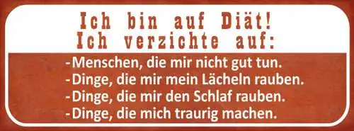 Schild Ich Bin Auf Diät Verzichte Auf Dinge Die Mir Nicht Gut Tun Lächeln Schlaf