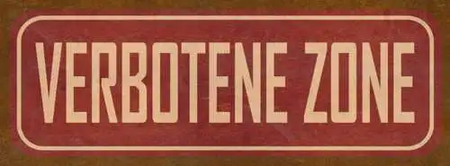 Schild verbotene zone nicht eintreten kein eintritt 27x10 blech od.holz