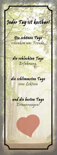 Schild Jeder Tag Ist Kostbar Schön Freude Schlecht Erfahrung Lektion Erinnerung