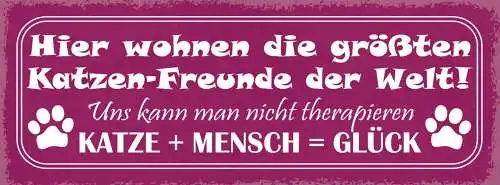 Schild Hier Wohnen Die Größten Katzen Freunde Welt Therapie Katze Mensch Glück