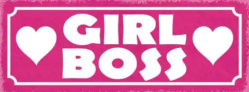 Schild girl boss chefin frau mädchen 27x10 blech od.holz