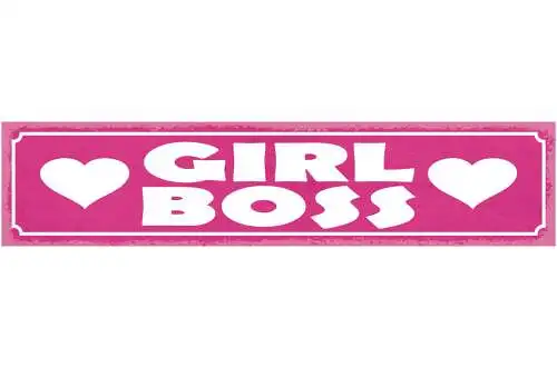 Schild Girl Boss Chefin Mädchen Frau Power Selbstständig 46 x 10 Blech od. Holz