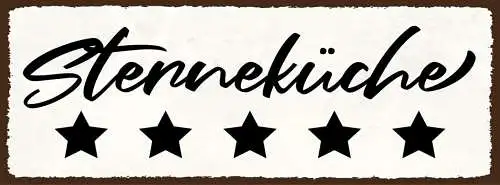 Schild 5 sterne küche kochen restaurant koch wohnung essen 27x10 blech od.holz