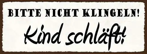 Schild bitte nicht klingeln kind schläft baby ruhe ruhig 27x10 blech od.holz