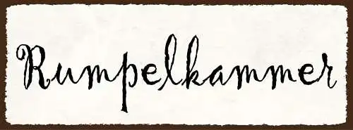 Schild rumpelkammer gerümpel abstellkammer unordnung chaos 27x10 blech od.holz