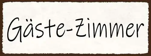 Schild gäste zimmer gast besucher ferien wohnung urlaub 27x10 blech od.holz