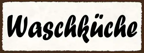 Schild waschküche waschen waschraum waschmaschine kleidung 27x10 blech od.holz