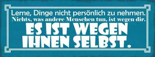 Schild Lerne Dinge Nicht Persönlich Zu Nehmen Andere Menschen Wegen Ihnen Selbst