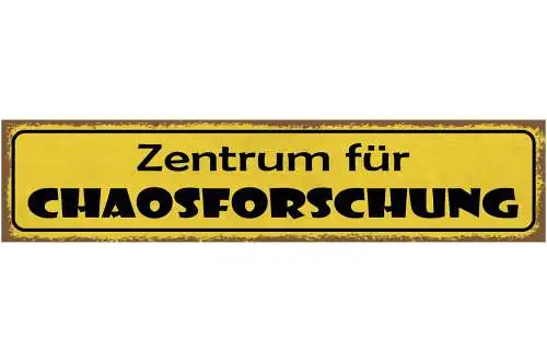 Schild Zentrum Für Chaos Forschung Unordnung Zimmer 46 x 10 Blech od. Holz