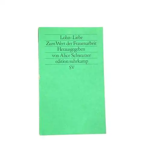 4316 LOHN: LIEBE - ZUM WERT DER FRAUENARBEIT Suhrkamp