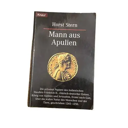 4322 Horst Stern MANN AUS APULIEN: ROMAN +Abb Knaur Verlag