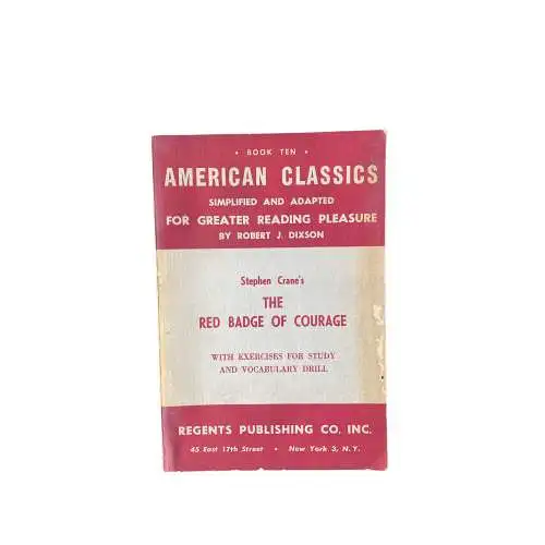 4512 Stephen Crane THE RED BADGE OF COURAGE. SIMPLIFIED AND ADAPTED BY ROBERT J