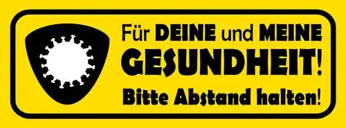 Schild Für Deine & Meine Gesundheit Bitte Abstand Halten Corona Covid 27 x 10