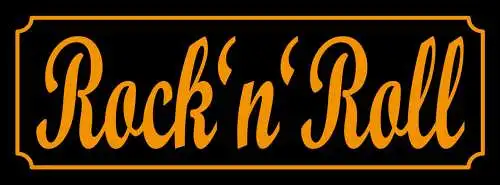 Schild Rock 'n' Roll Musik Fan Rocker Band Lifestyle  27 x 10 Blech od. Holz