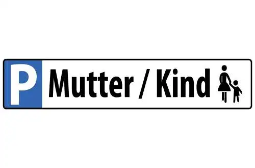 Schild Mutter Kind Parkplatz Parken Frau Familie Auto 46 x 10 Blech od. Holz