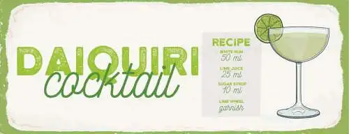 Schild Daiquiri Cocktail Rezept Bar Alkohol Drink Weißer Rum 27x10 Blech od.Holz
