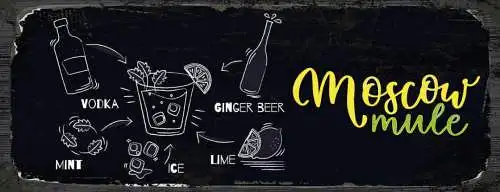Schild Moscow Mule Cocktail Rezept Bar Alkohol Drink Wodka 27x10 Blech od.Holz