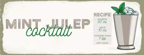 Schild Mint Julep Cocktail Rezept Bar Alkohol Drink Bourbon 27x10 Blech od.Holz