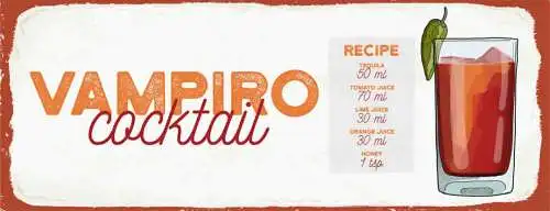 Schild Vampiro Cocktail Rezept Bar Alkohol Drink Tequila 27x10 Blech od.Holz