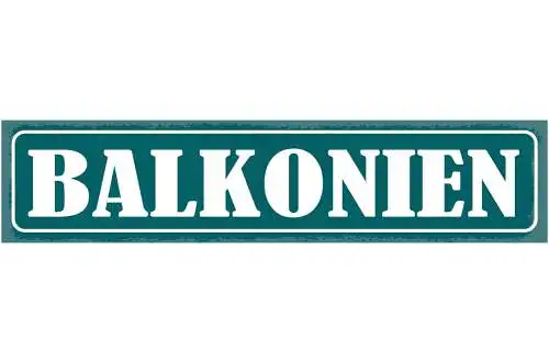 Schild Balkonien Balkon Urlaub Terasse Garten Blumen 46 x 10 Blech od. Holz