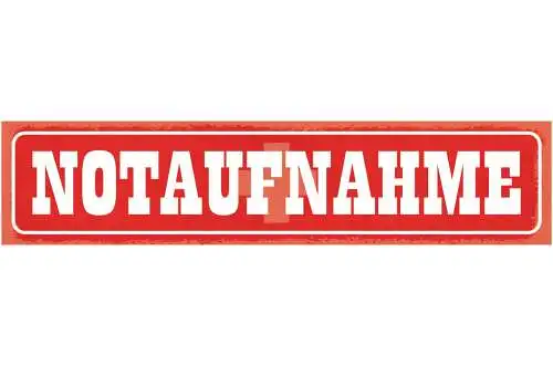 Schild Notaufnahme Krankenhaus Hospital Unfall Arzt OP 46 x 10 Blech od. Holz