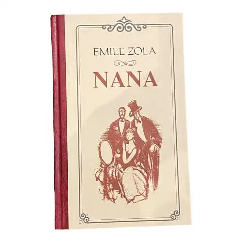 1245 Emile Zola NANA HC HISTORISCHER ROMAN FRANZÖSISCHER ROMAN