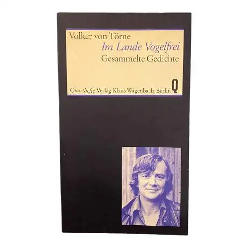 1379 Volker von Törne IM LANDE VOGELFREI - GESAMMELTE GEDICHTE