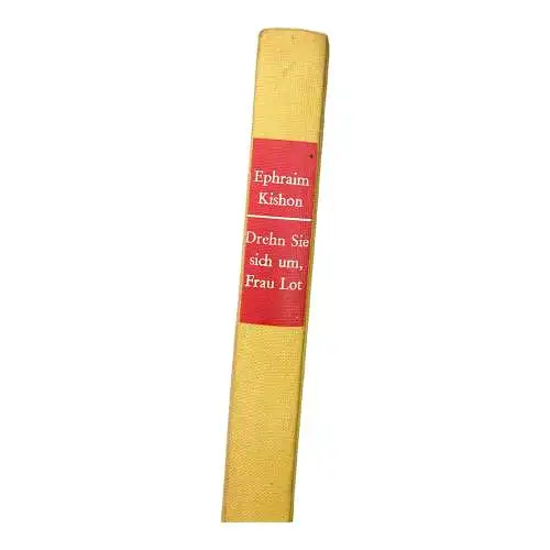 1380 Ephraim Kishon DREHN SIE SICH UM, FRAU LOT! HC ROMAN