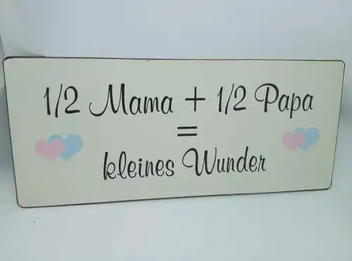 Nostalgie Vintage Retro Blechschild Mama Papa kleines Wunder 30.5x13 cm 60230