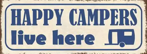 Schild Happy Campers Live Here Campen Camping Wohnwagen 27x10 Blech od.Holz