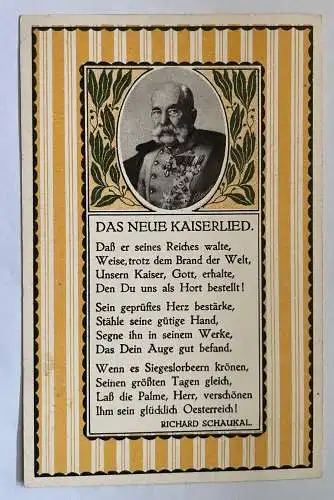 Das Neue Kaiserlied Kaiser Franz Joseph I. R. Schaukal Österreich 8418 K TH