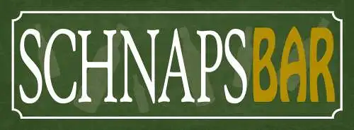 Schild Schnaps Bar Alkohol Lokal Wirt Trinken Spirituose 27x10 Blech od.Holz