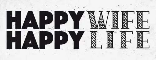 Schild Happy Wife Happy Life Ehe Frau Leben Glücklich Froh 27x10 Blech od.Holz