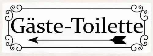 Schild Gäste Toilette WC Klo Gast Besucher Restaurant Lokal 27x10 Blech od.Holz