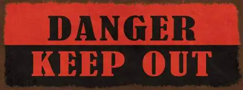 Schild danger keep out gefahr kein eintritt vorsicht achtung 27x10 blech od.holz