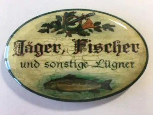 Nostalgie flaschenöffner magnet jäger, fischer und sonstige lügner fisch