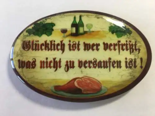 Nostalgie flaschenöffner magnet glücklich ist wer verfrisst weinflasche schinken