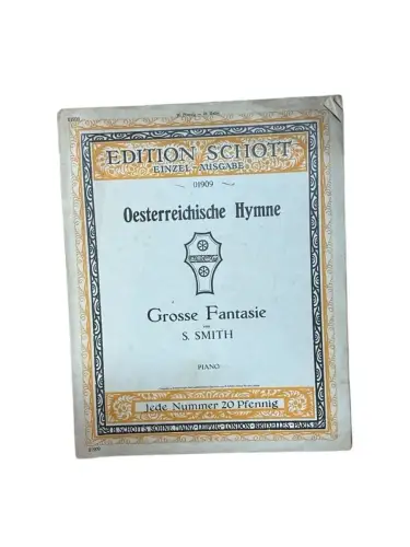 Oesterreichische Hymne. Grosse Fantasie, Piano Smith, S.: