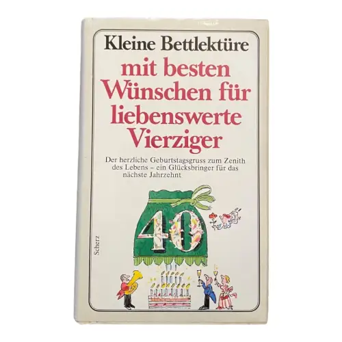 2505 KLEINE BETTLEKTÜRE MIT BESTEN WÜNSCHEN FÜR LIEBENSWERTE VIERZIGER HC