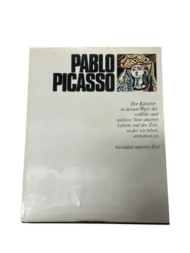 Pablo Picasso. Gestalter unserer Zeit. Hrsg. von H. L. Jaffe und A. Busignani. M